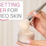 Best Setting Powder for Mature Skin