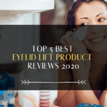 best eyelid lift product