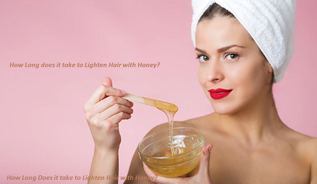 how long does it take to lighten hair with honey