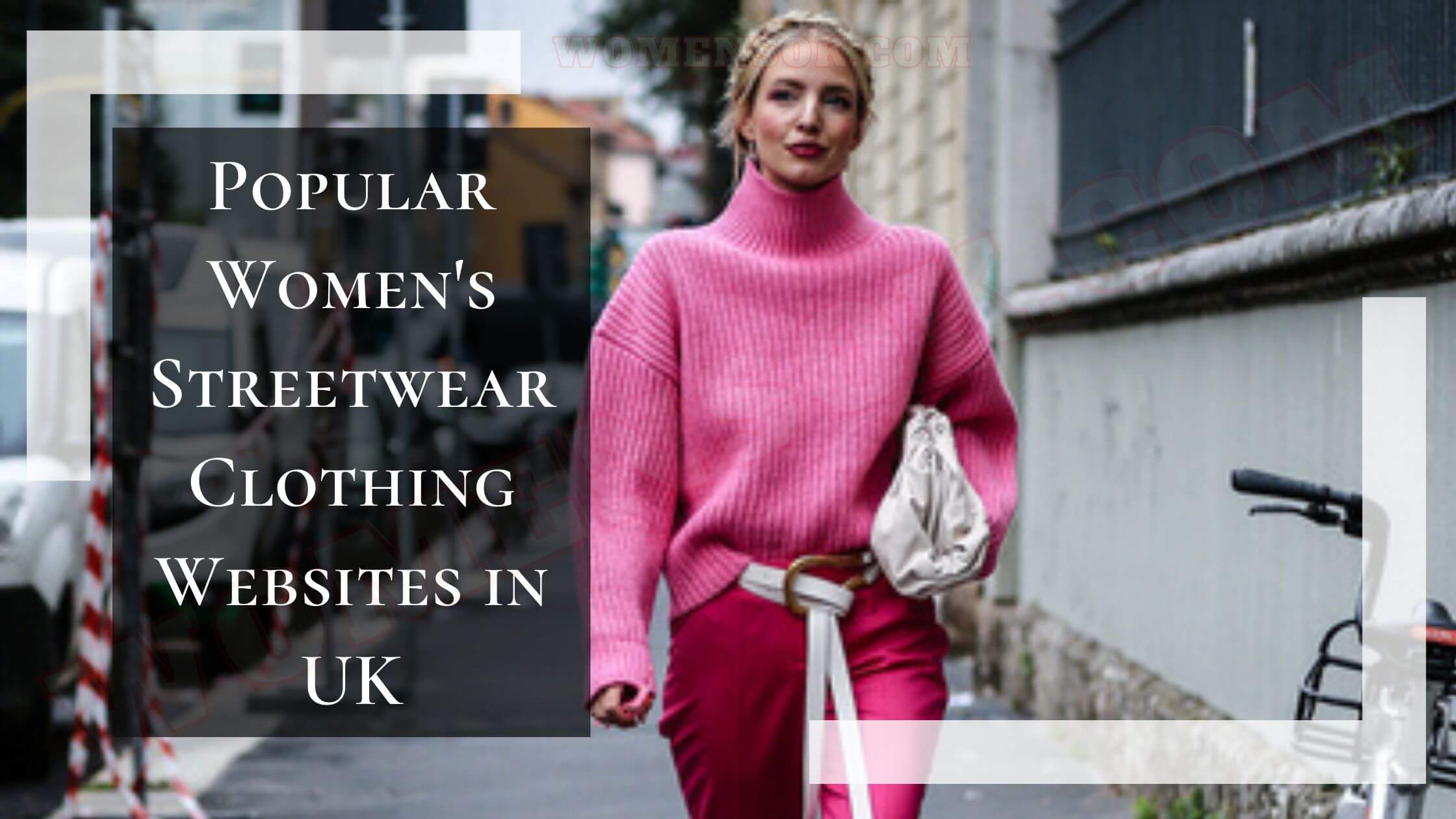 12 Popular Womens Streetwear Clothing Websites in UK We Absolutely LOVE!