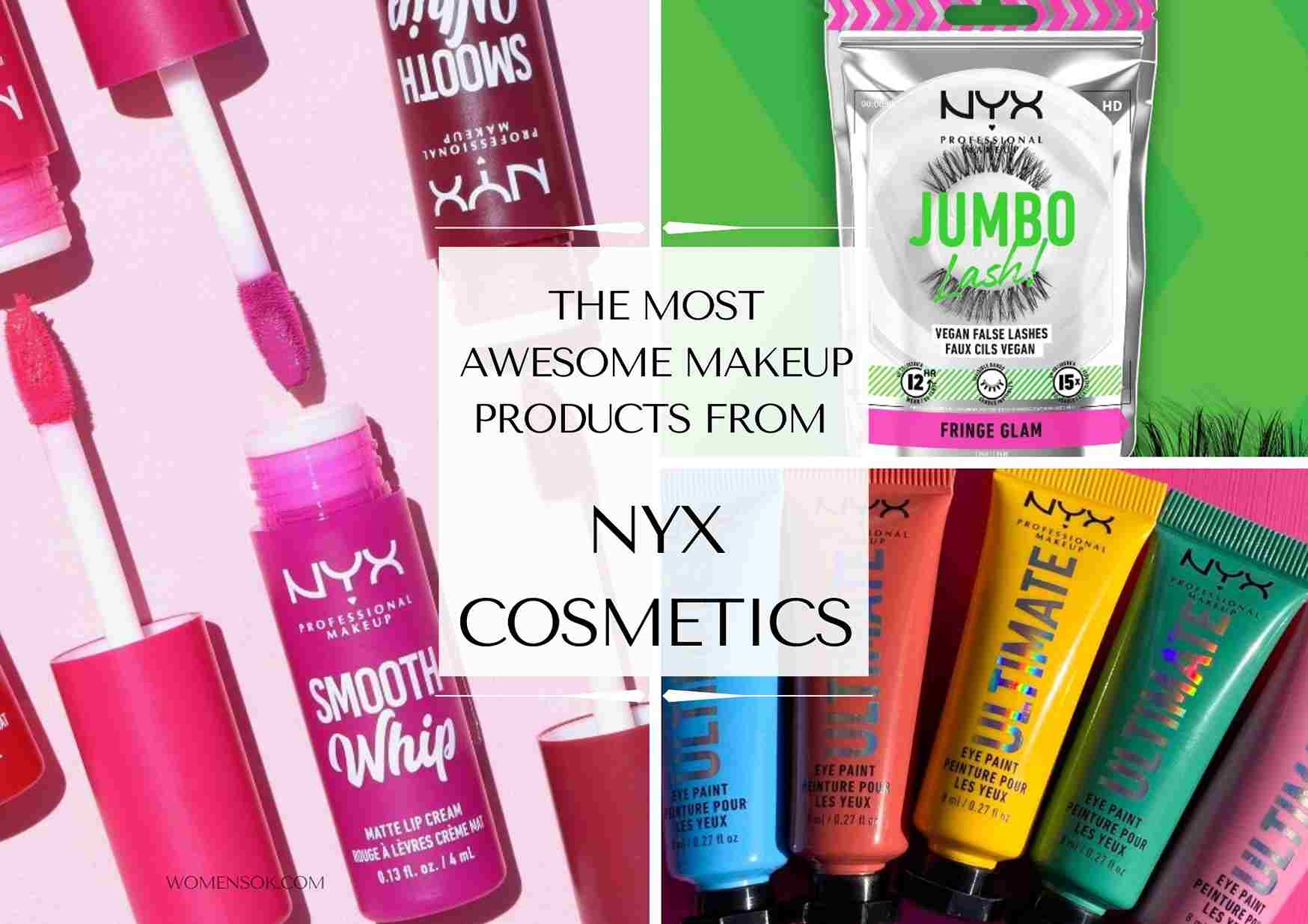 10 Awesome Makeup Products From NYX Cosmetics You Have To Try In 2023