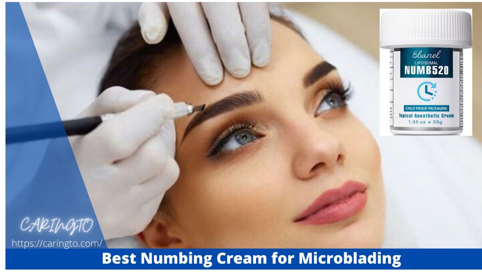 10 Best Numbing Cream for Microblading 2024
