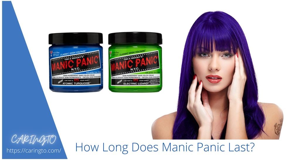 How Long Does Manic Panic Last?