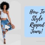 Ripped Jeans outfits