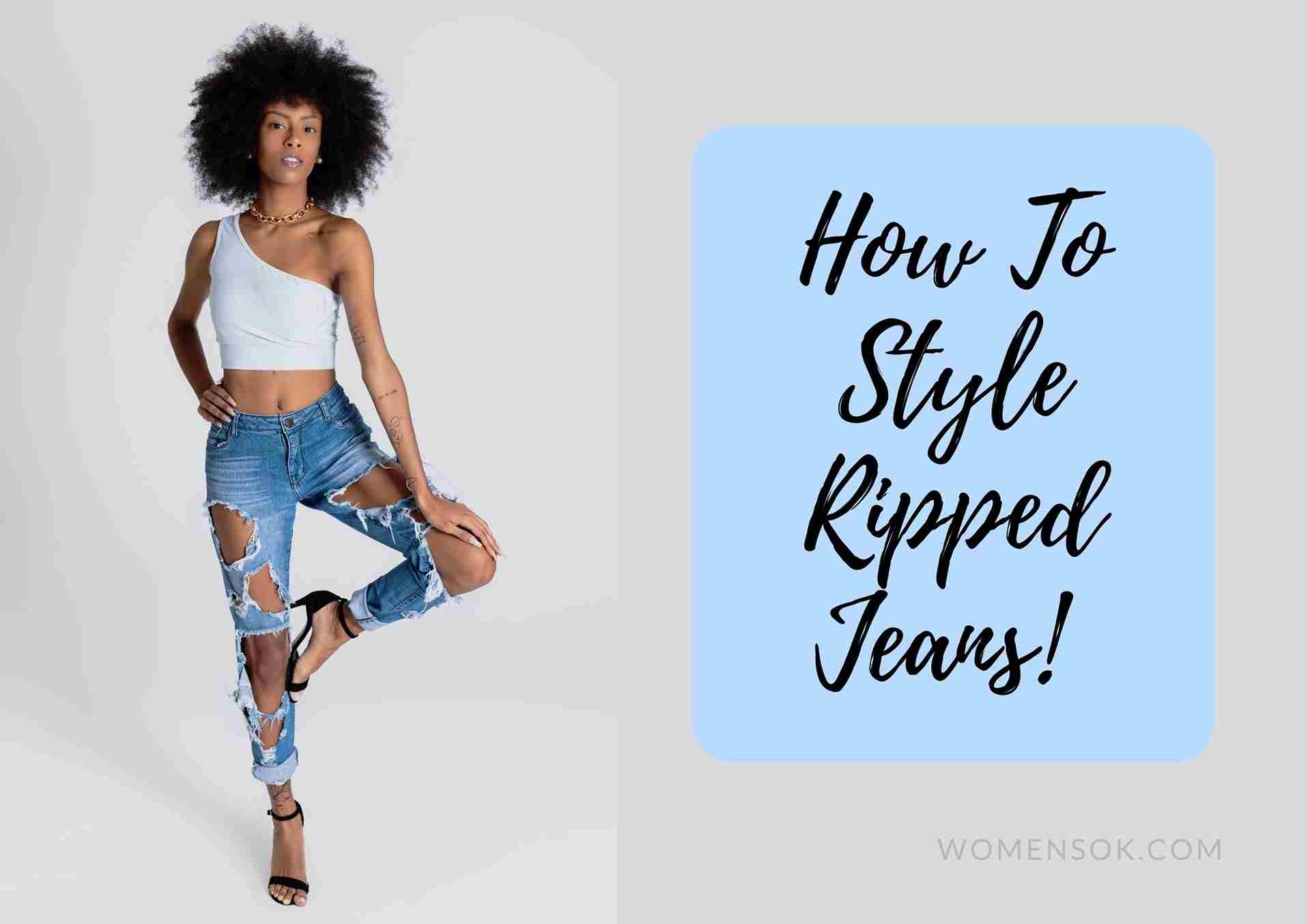 8 Ripped Jeans Outfit Ideas 2023  | How To Style It!