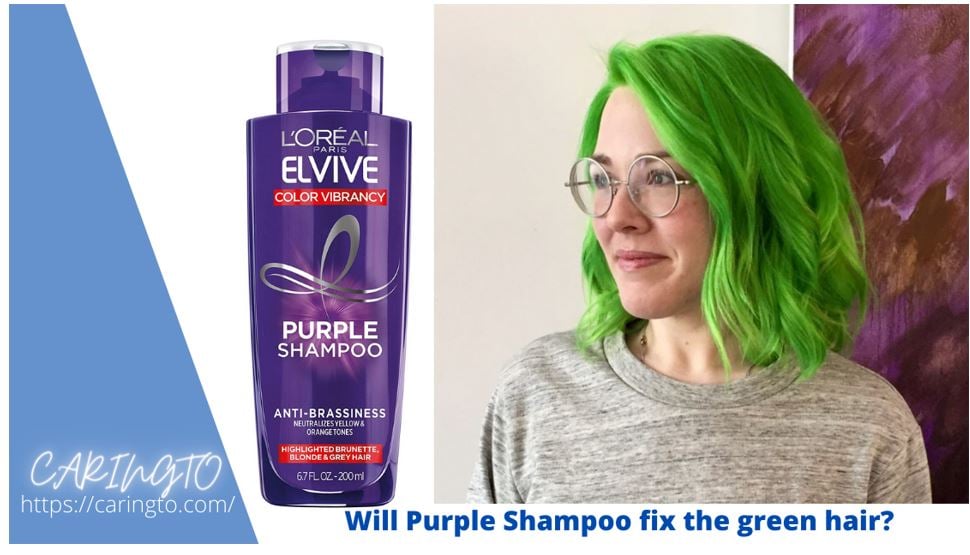Will Purple Shampoo Fix The Green Hair?