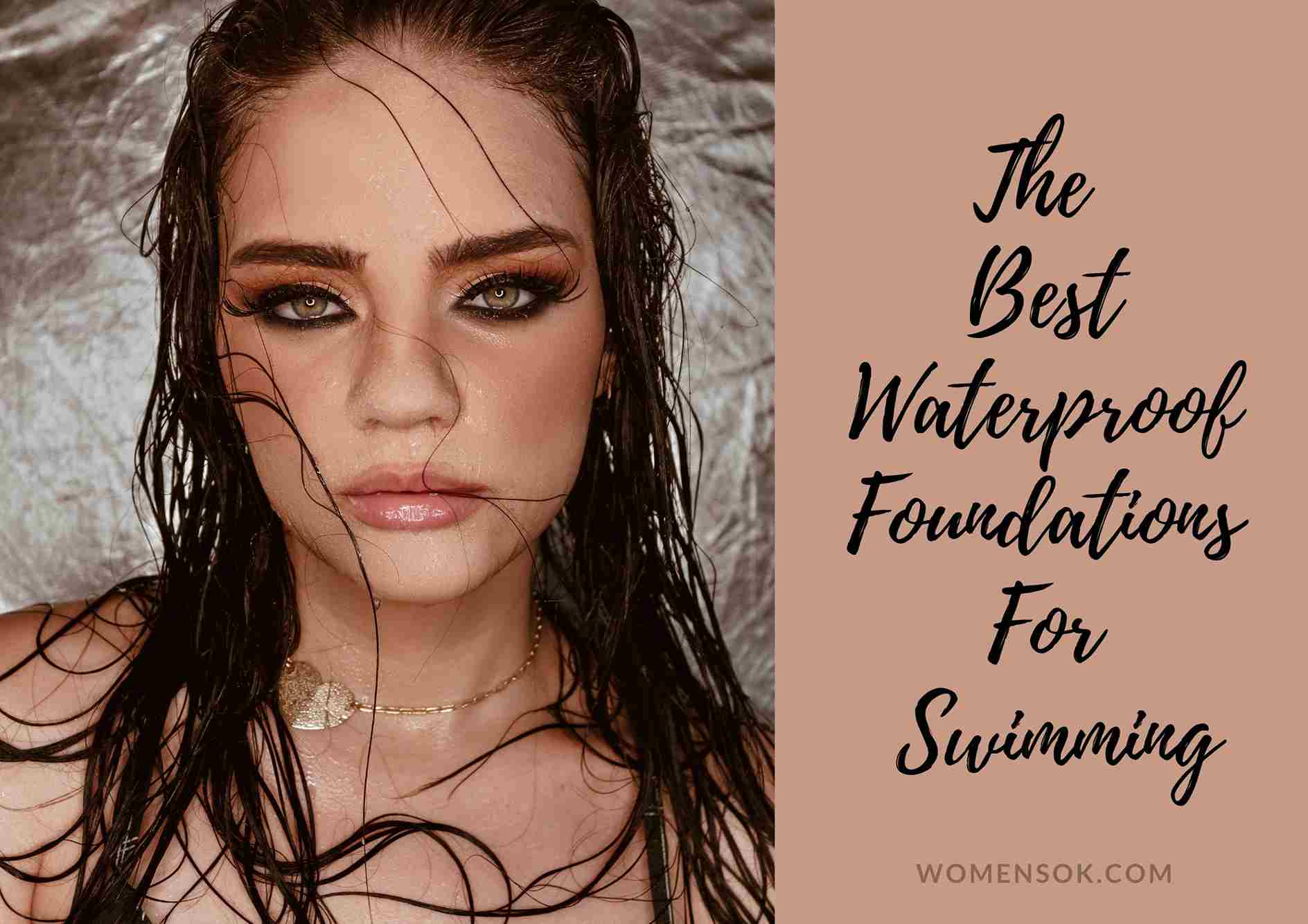 best waterproof foundations for swimming