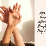 ways on how to Soften Your Rough And Dry Palms