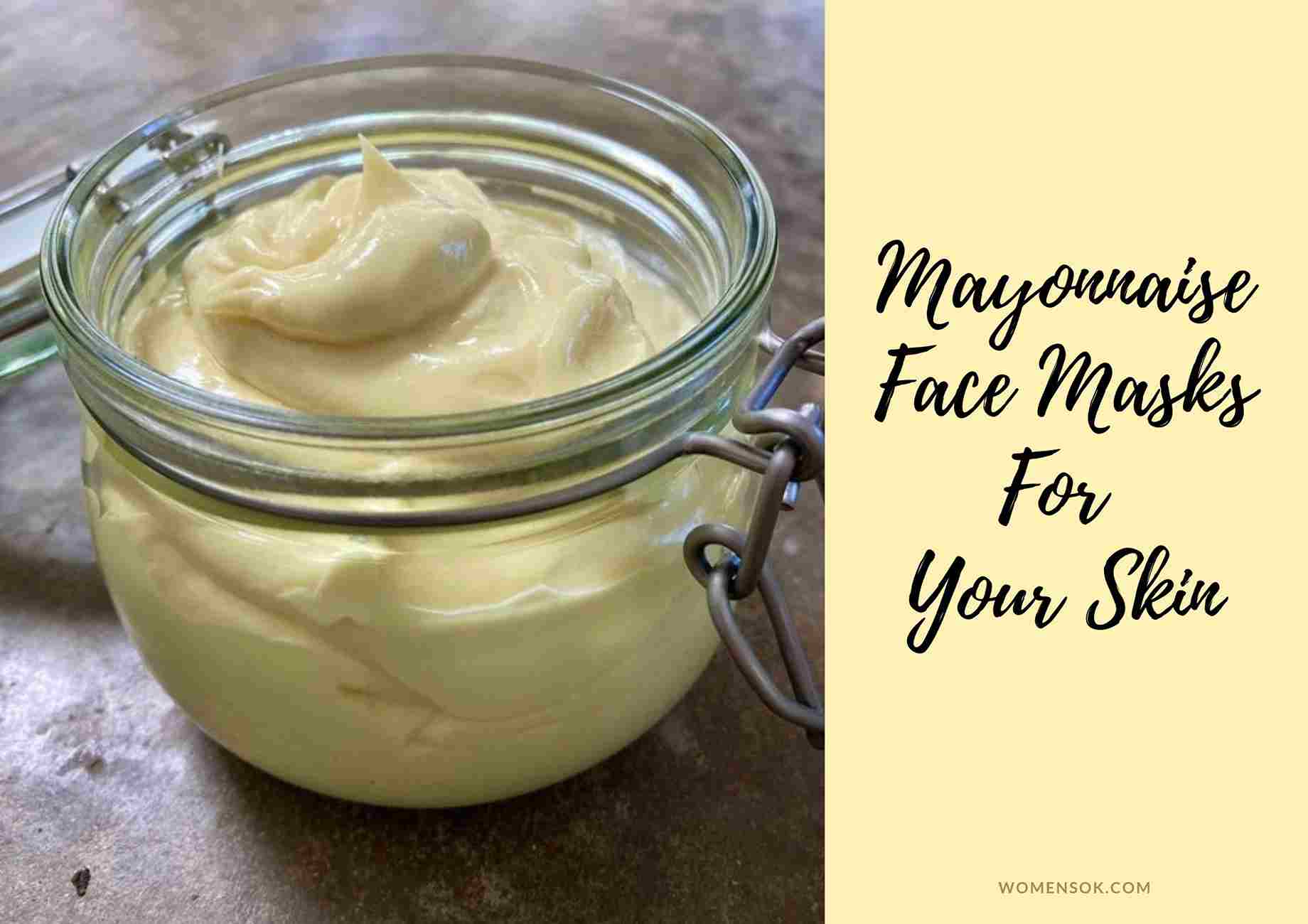 6 Effective Mayonnaise Face Packs For Flawless Skin