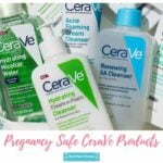 Pregnancy Safe Cerave Products