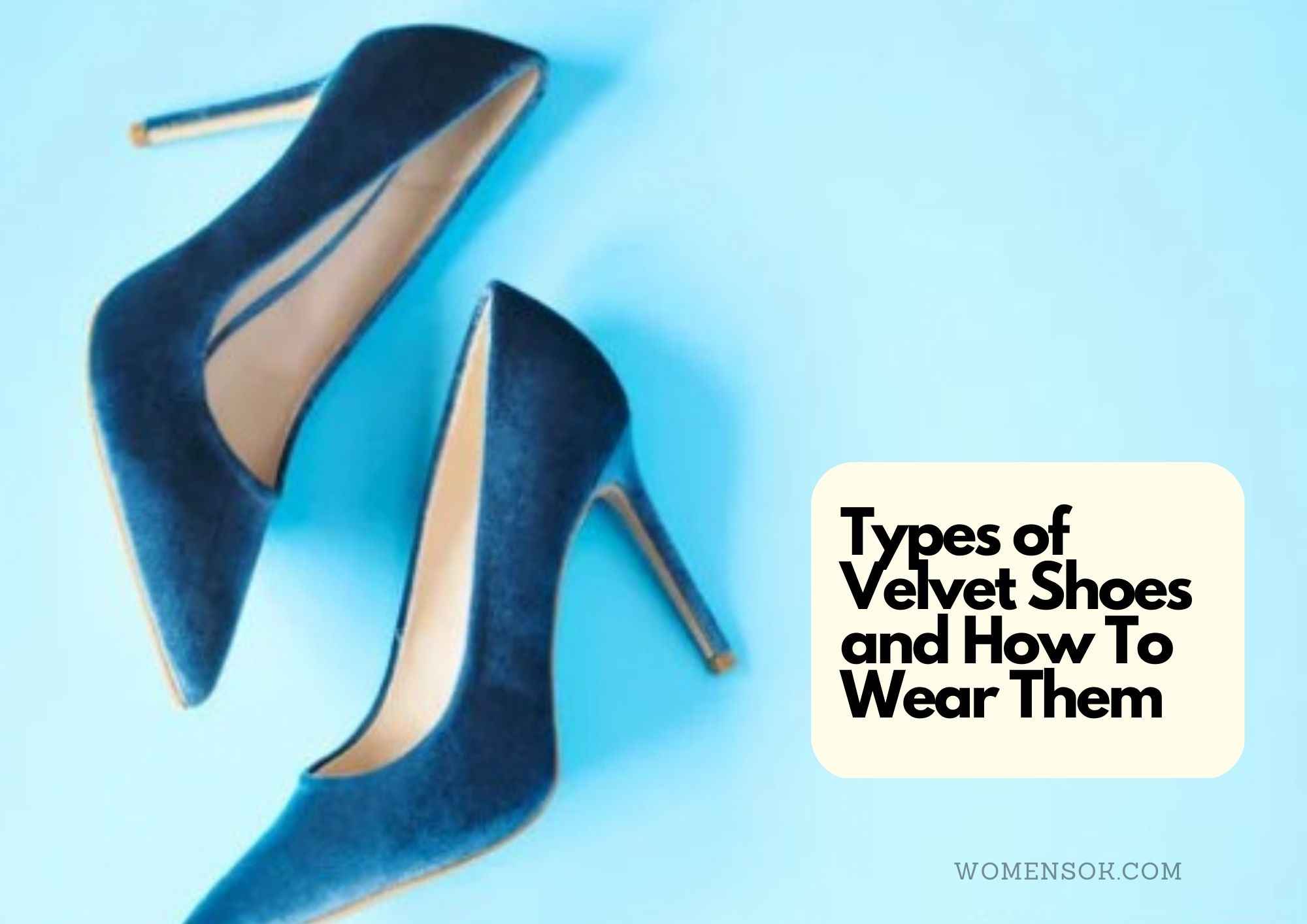 How To Style Velvet Shoes | 7 Interesting Ways To Wear Velvet Footwear In 2023