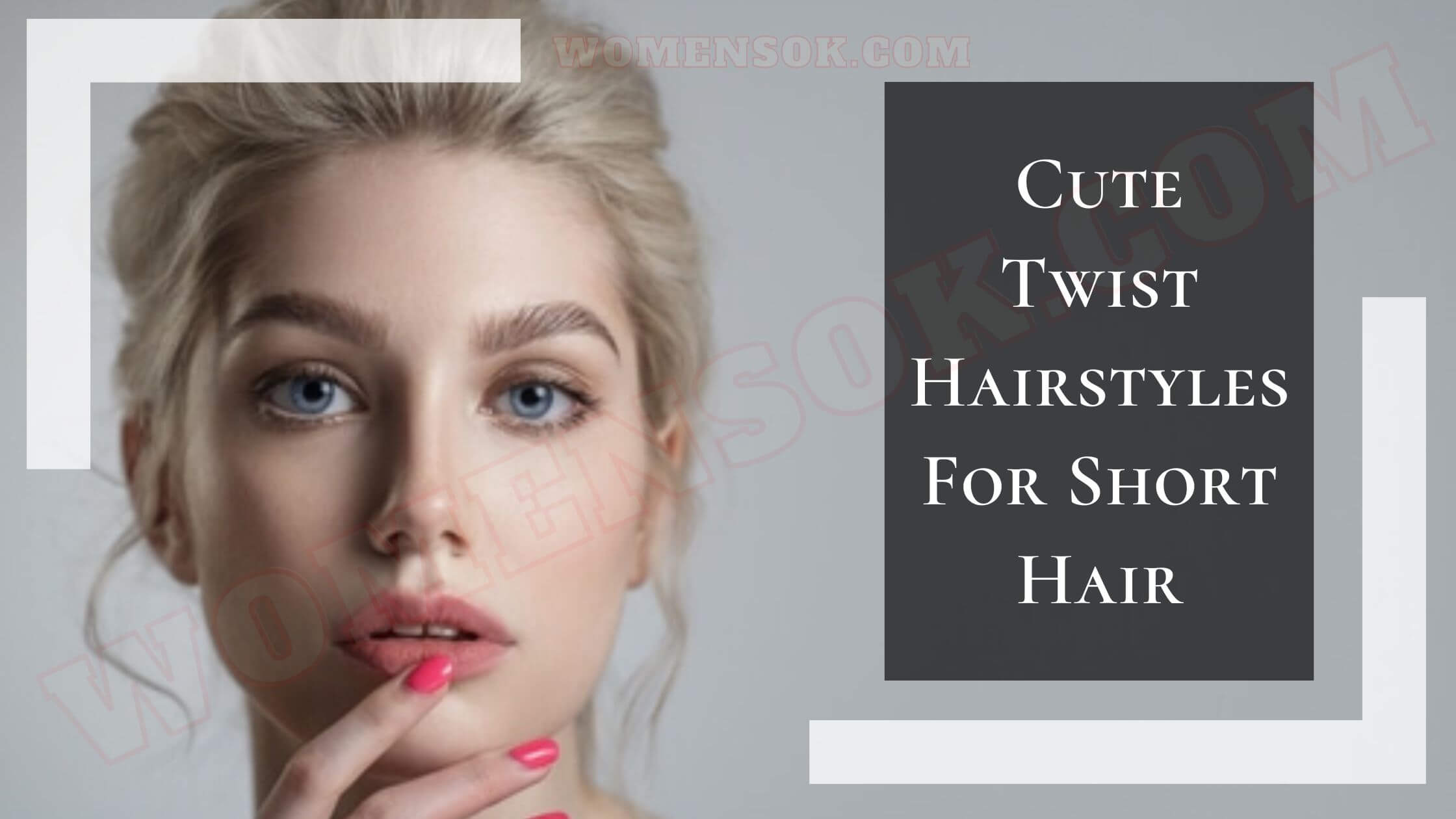 7 Beautiful Twist Hairstyles For Short Hair