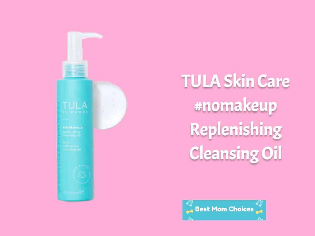 TULA Skin Care #nomakeup Replenishing Cleansing Oil 