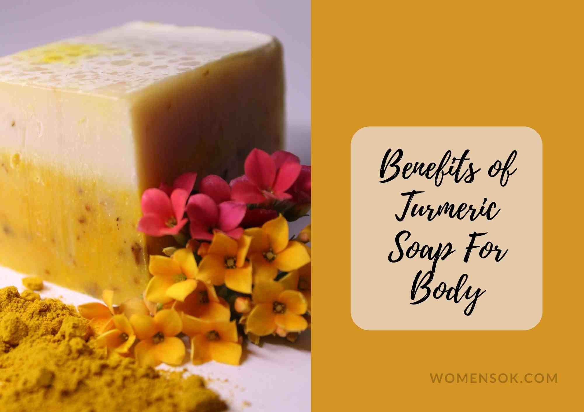 turmeric soap benefits for body