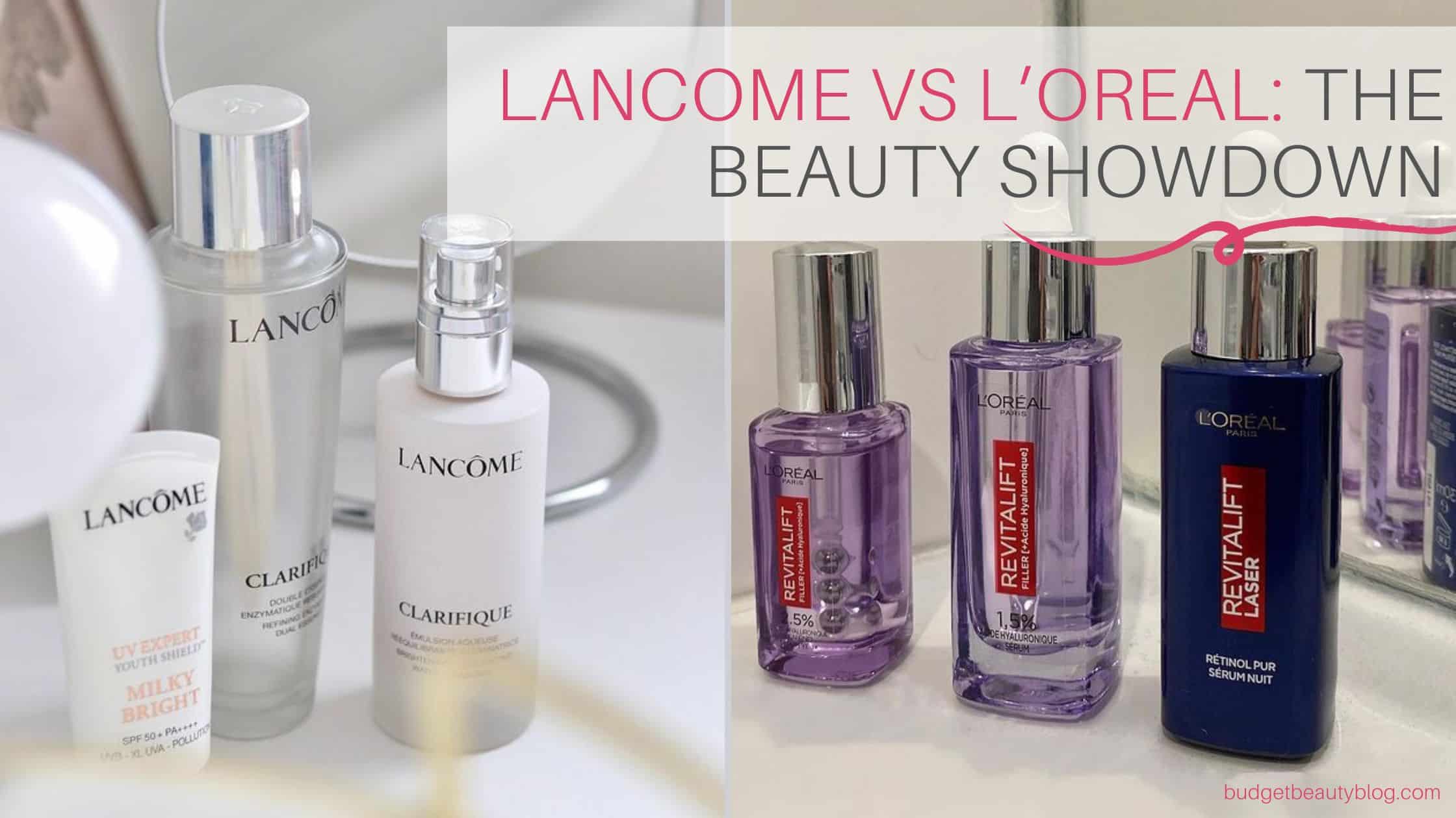 Lancome vs Loreal: What’s The Difference
