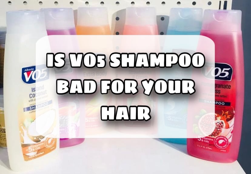 Is VO5 Shampoo Bad For Your Hair