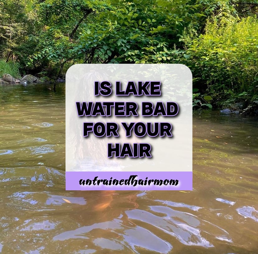 Is Lake Water Bad for Your Hair?