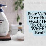 Fake Vs Real Dove Body Wash