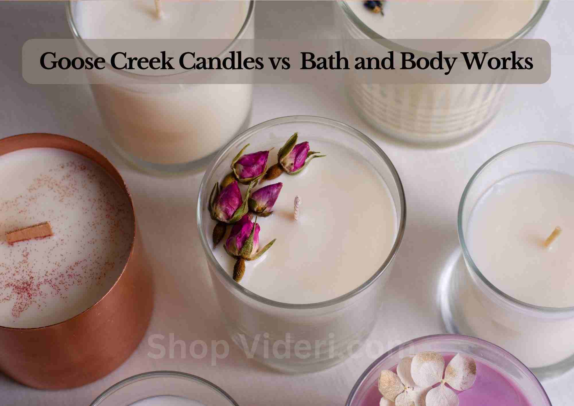 Goose Creek Candles vs Bath and Body Works