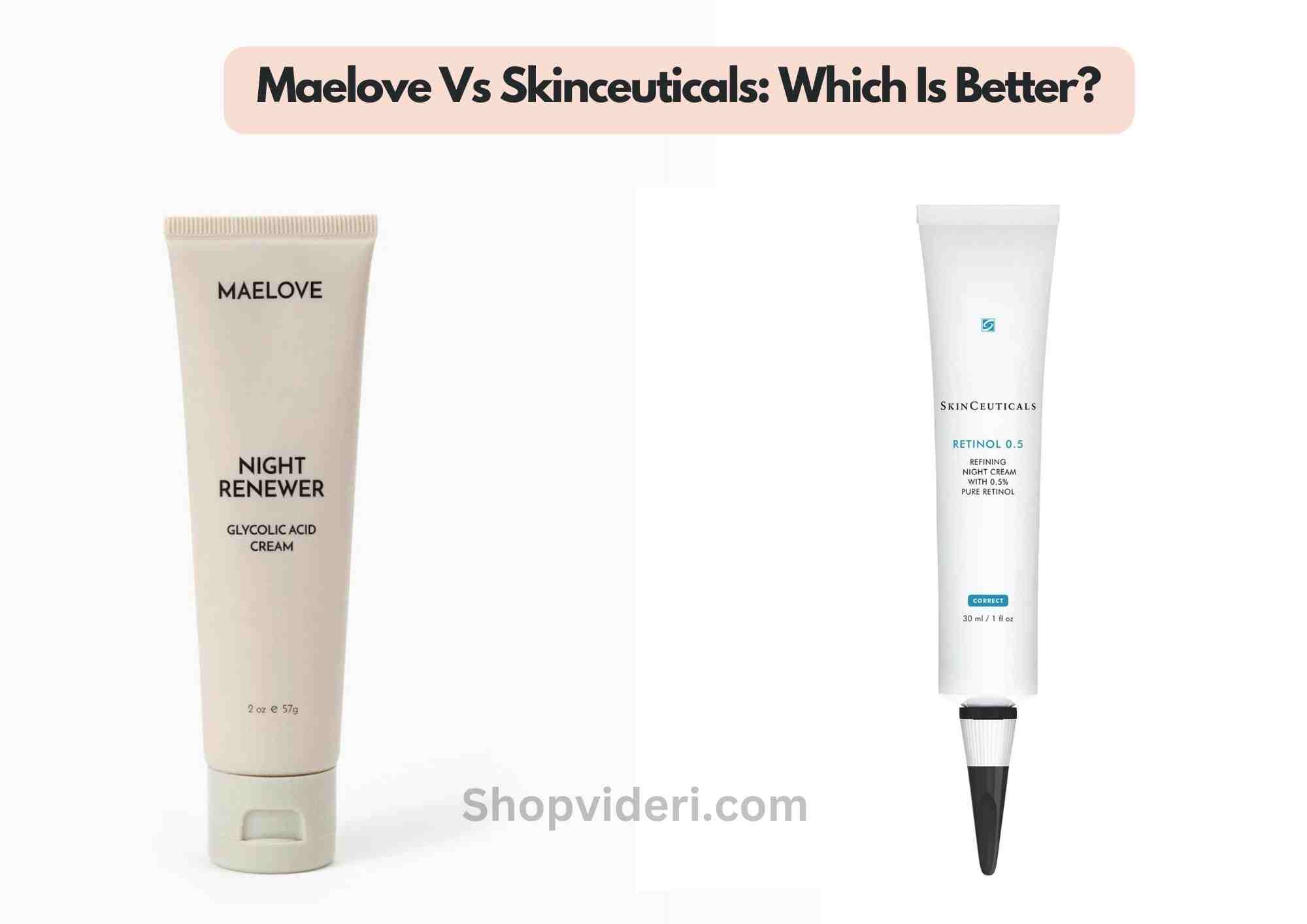 Maelove Vs Skinceuticals